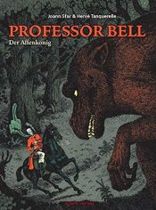 book cover of Professor Bell 03. Der Affenkönig: Bd 3 by Joann Sfar