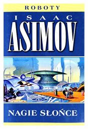 book cover of Nagie słońce by Isaac Asimov