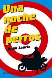 book cover of Una noche de perros by Hugh Laurie