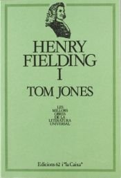 book cover of The History of Tom Jones, a Foundling by Henry Fielding