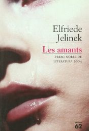 book cover of Les amants by Elfriede Jelinek