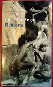 book cover of El Incesto by Christine Angot