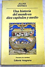 book cover of Una Historia del Mundo En Diez Capitulos y Medio by Julian Barnes