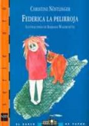 book cover of Die feuerrote Friederike: Die Feuerrote Friederike by Кристине Нёстлингер