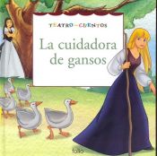 book cover of La cuidadora de gansos (Teatro Cuentos) by unknown author