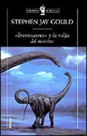 book cover of "Brontosaurus" y la nalga del ministro : reflexiones sobre historia natural by Stephen Jay Gould