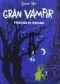 Grand Vampire, tome 2 : Mortelles en tête