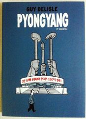 book cover of Pyongyang by Guy Delisle