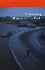 book cover of El amor de Erika Ewald by שטפן צווייג