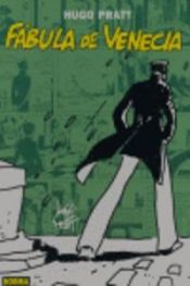 book cover of Corto Maltese : Fábula de Veneza by Hugo Pratt