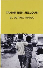 book cover of El último amigo by Tahar Ben Jelloun