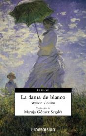book cover of La Dama de blanco (II) by William Wilkie Collins