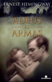 book cover of Adeus às Armas by Ernest Hemingway
