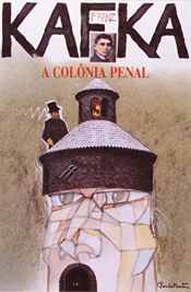 book cover of Na Colônia Penal by Franz Kafka