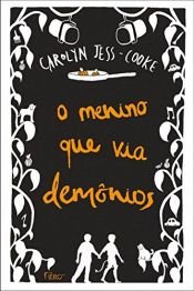 book cover of Menino Que Via Demonios (Em Portugues do Brasil) by Carolyn Jess-Cooke