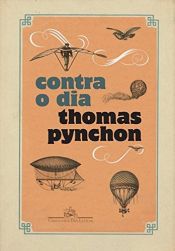 book cover of Contra O Dia (Em Portugues do Brasil) by トマス・ピンチョン