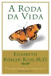 book cover of Roda da Vida by Elisabeth Kübler-Ross