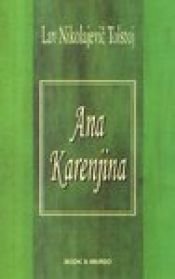 book cover of Anna Karenina 1-4 by Лав Николајевич Толстој