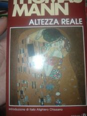 book cover of Altezza reale by Thomas Mann