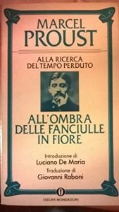 book cover of Alla ricerca del tempo perduto: All'ombra delle fanciulle in fiore by Marcel Proust