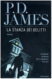 book cover of La stanza dei delitti by P. D. James