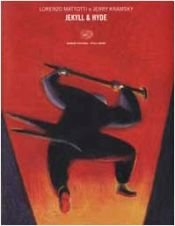 book cover of Jekyll & Hyde by Jerry Kramsky|Lorenzo Mattotti|Robert Louis Stevenson