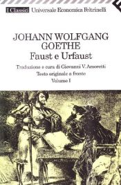 book cover of Faust e Urfaust. Testo originale a fronte by Johann Wolfgang von Goethe