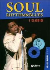 book cover of Soul rhythm & blues. I classici by Eddy Cilia