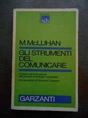 book cover of Gli strumenti del comunicare by Lewis Lapham|Marshall McLuhan