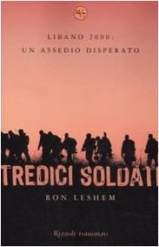 book cover of Tredici soldati by Ron Leshem