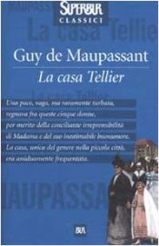 book cover of La casa Tellier by Guy de Maupassant