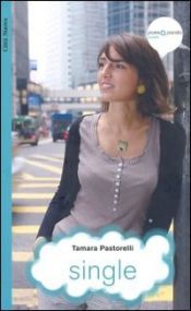book cover of Single by Tamara Pastorelli