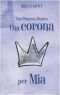 Una corona per Mia. The princess diaries