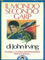 book cover of Il mondo secondo Garp by John Irving