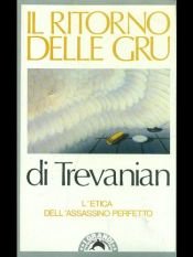 book cover of Il ritorno delle gru by Trevanian