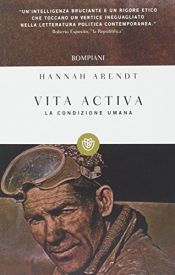 book cover of Vita activa by Hannah Arendt