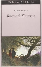 book cover of Racconti d'inverno by Karen Blixen