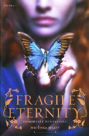 book cover of Fragile Eternity - Immortale tentazione by Birgit Schmitz|Melissa Marr