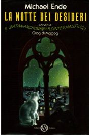 book cover of La notte dei desideri by Michael Ende