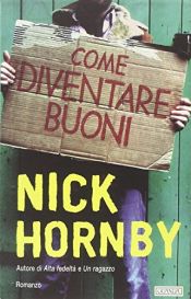 book cover of Come diventare buoni by Nick Hornby