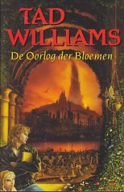 book cover of De oorlog der bloemen by Tad Williams