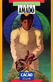 book cover of Cacao (Novelistas De Nuestra Epoca) by Jorge Amado