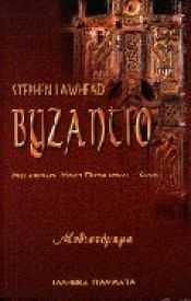 book cover of Βυζάντιο : Μυθιστόρημα by Stephen R. Lawhead