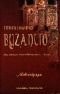 Βυζάντιο : Μυθιστόρημα