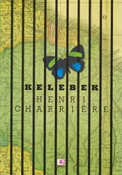 book cover of Kelebek by Henri Charrière