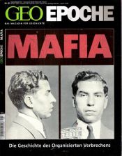 book cover of GEO Epoche 48/11: Mafia - Die Geschichte des Organisierten Verbrechens by unknown author