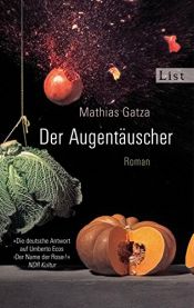 book cover of Der Augentäuscher by Mathias Gatza