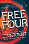 Free Four: Tobias Tells the Divergent Knife-Throwing Scene (Divergent Series-Collector's Edition)