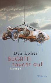 book cover of Bugatti taucht auf by Dea Loher