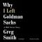 Why I Left Goldman Sachs: A Wall Street Story